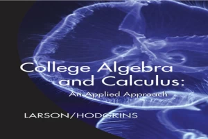 Book cover of College Algebra and Calculus: An Applied Approach by Ron Larson Book cover of College Algebra and Calculus: An Applied Approach by Ron Larson